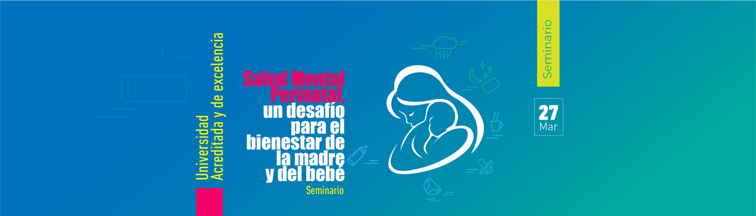 Seminario "Salud Mental Perinatal, un desafío para el bienestar de la madre y del bebé" UTalca